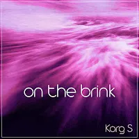 Korg S — On The Brink — обложка