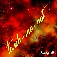 Korg S — Touch-Me-Not — обложка